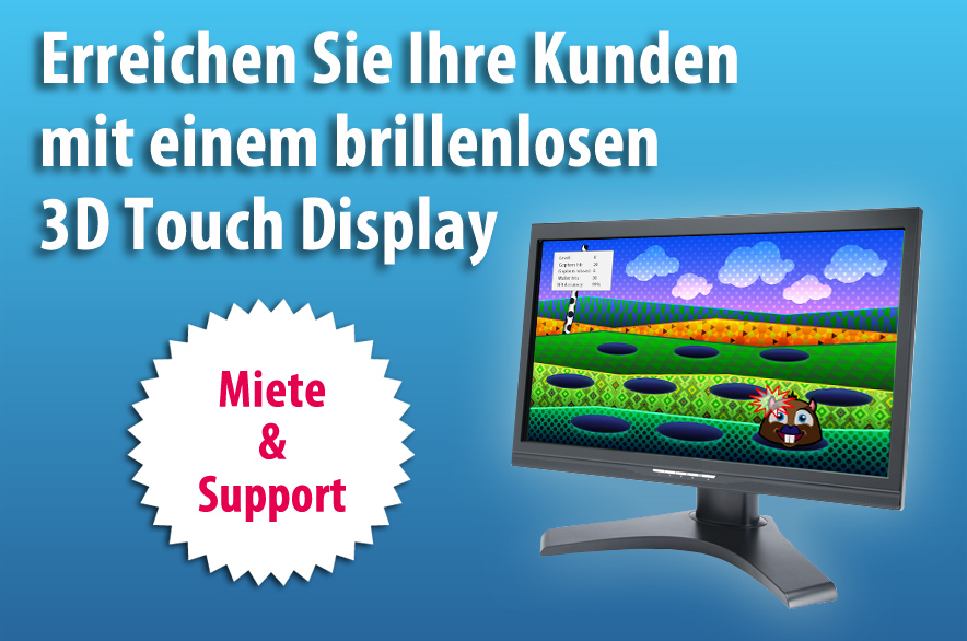 Erreichen Sie Ihre Kunden mit einem brillenlosen 3D Touch Display