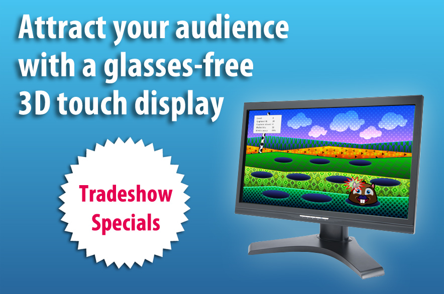 Attract your Audience with a glasses-free 3D touch display